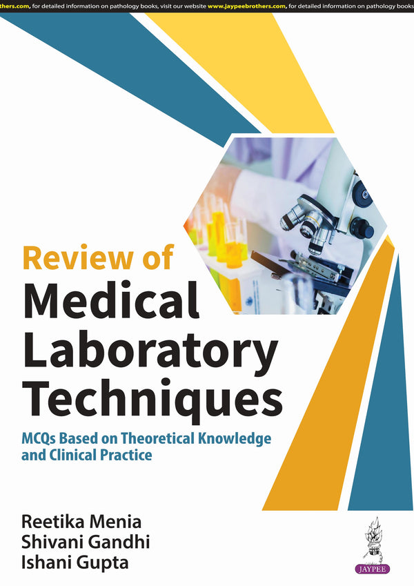 REVIEW OF MEDICAL LABORATORY TECHNIQUES, 1/E, BY, REETIKA MENIA