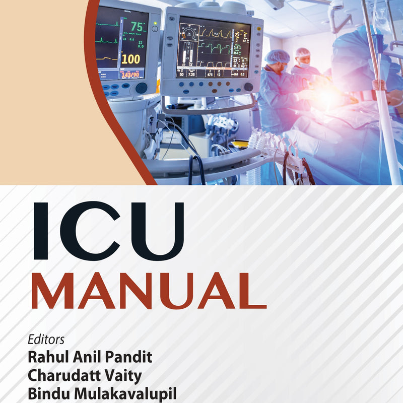 ICU MANUAL, 1/E, BY, RAHUL ANIL PANDIT