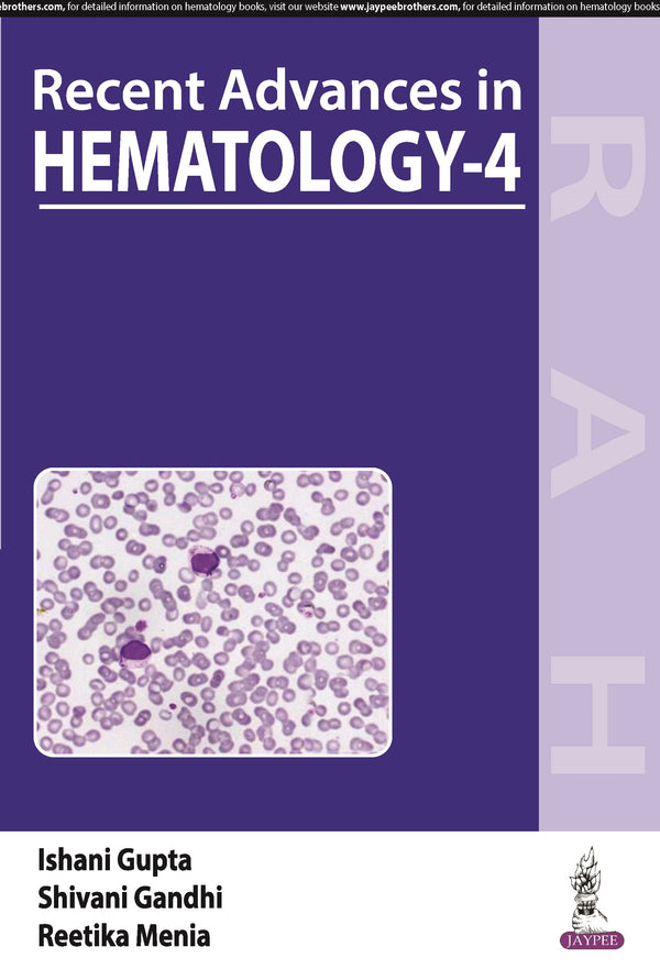 RECENT ADVANCES IN HEMATOLOGY- 4, 1/E, BY, ISHANI GUPTA