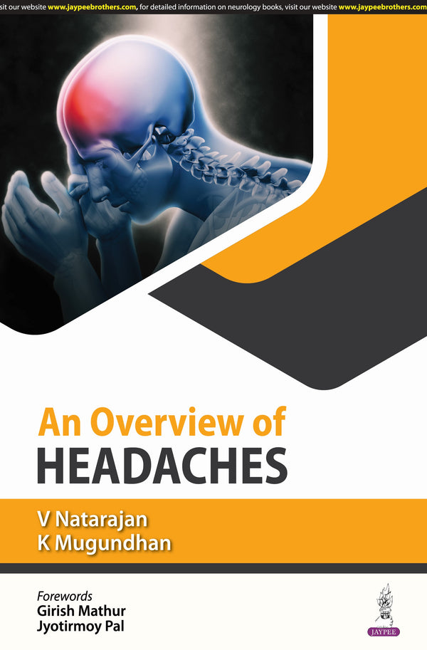 AN OVERVIEW OF HEADACHES 1/E, 2024, V NATARAJAN