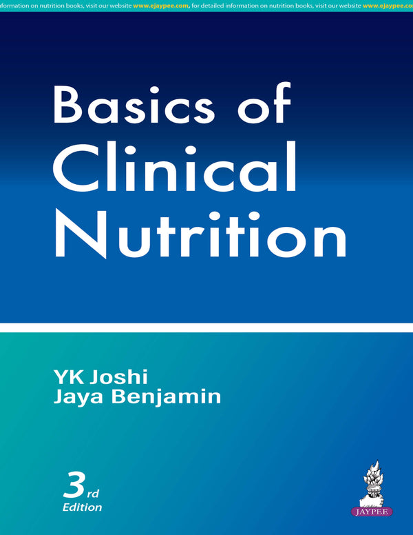 BASICS OF CLINICAL NUTRITION, 3/E, BY, YK JOSHI