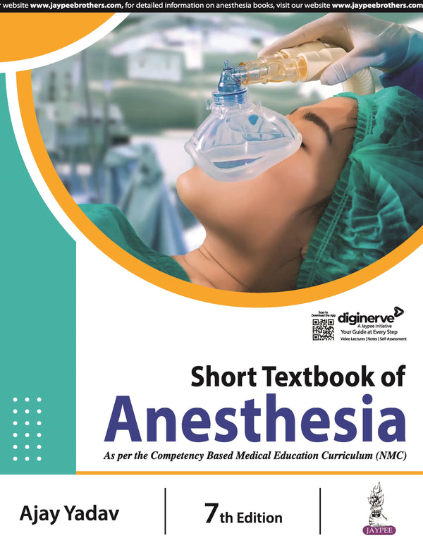 SHORT TEXTBOOK OF ANESTHESIA, 7/E R.P., BY, AJAY YADAV
