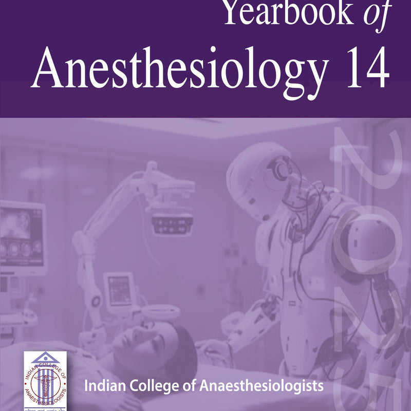 YEARBOOK OF ANESTHESIOLOGY 14 1/E, 2025, MUKUL CHANDRA KAPOOR