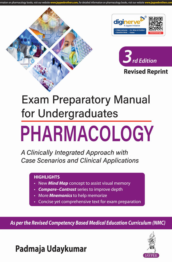EXAM PREPARATORY MANUAL FOR UNDERGRADUATES PHARMACOLOGY, 3/E,REV.R.P., BY, PADMAJA UDAYKUMAR