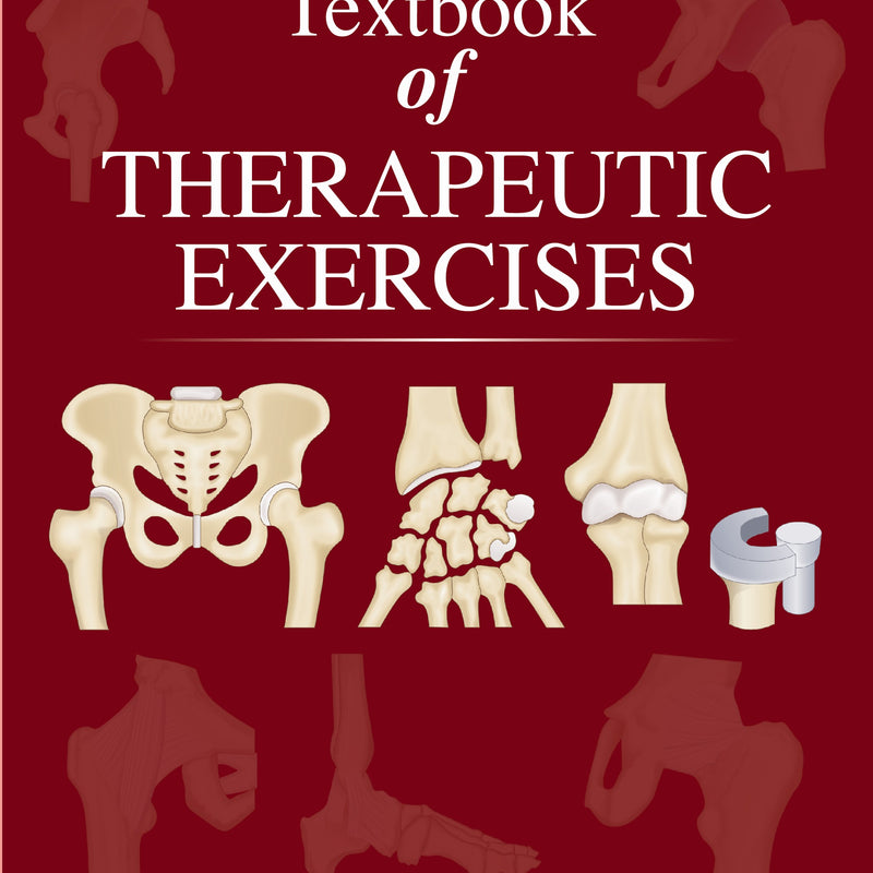 S LAKSHMI NARAYANAN'S TEXTBOOK OF THERAPEUTIC EXERCISES 2/E R.P., 2025, BASANT KUMAR NANDA