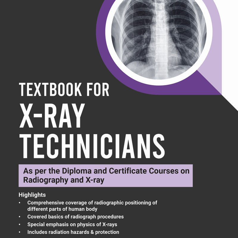 TEXTBOOK FOR X-RAY TECHNICIANS 1/E R.P., 2025, HARIQBAL SINGH