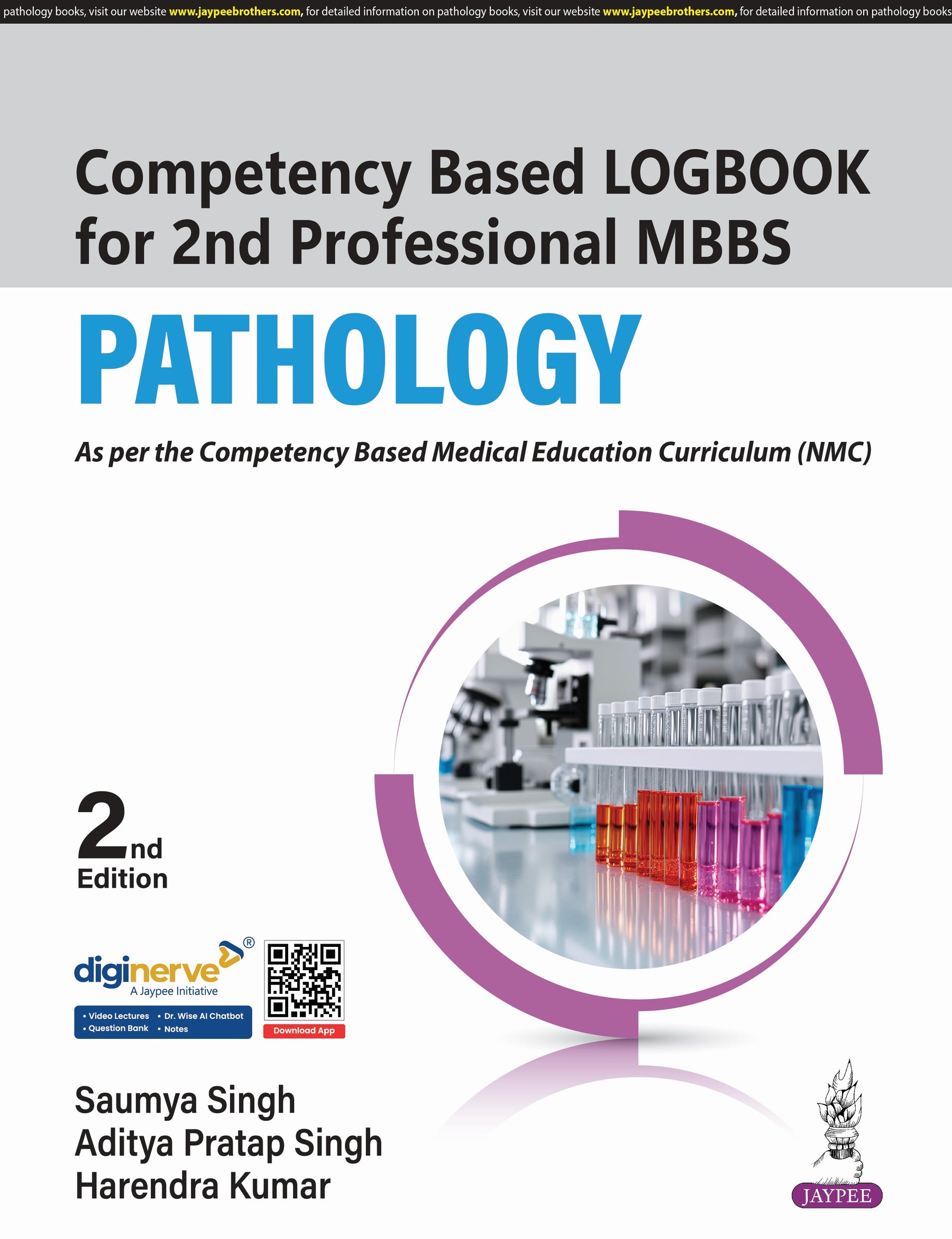 SAUMYA SINGH, COMPETENCY BASED LOGBOOK FOR 2ND PROFESSIONAL MBBS PATHOLOGY, 2/E, 9789356966864