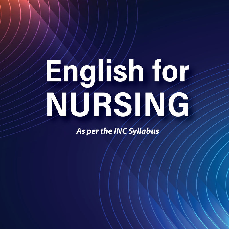 ENGLISH FOR NURSING 3/E, 2025, SARUMATHI J