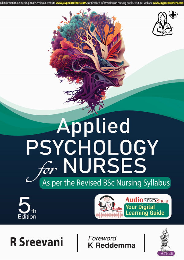 APPLIED PSYCHOLOGY FOR NURSES 5/E, 2024, R SREEVANI