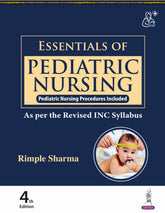 Essentials of Pediatric Nursing 4th/2024 by Rimple Sharma