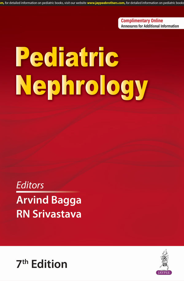 PEDIATRIC NEPHROLOGY, 7/E R.P., BY, ARVIND BAGGA