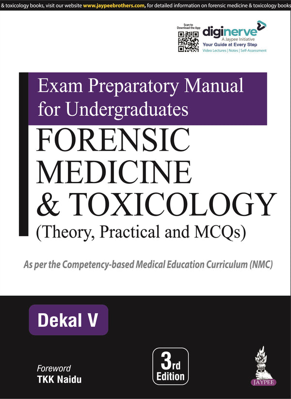 Exam Preparatory Manual for Undergraduates Forensic Medicine and Toxicology 3rd/2024 by Dekal V