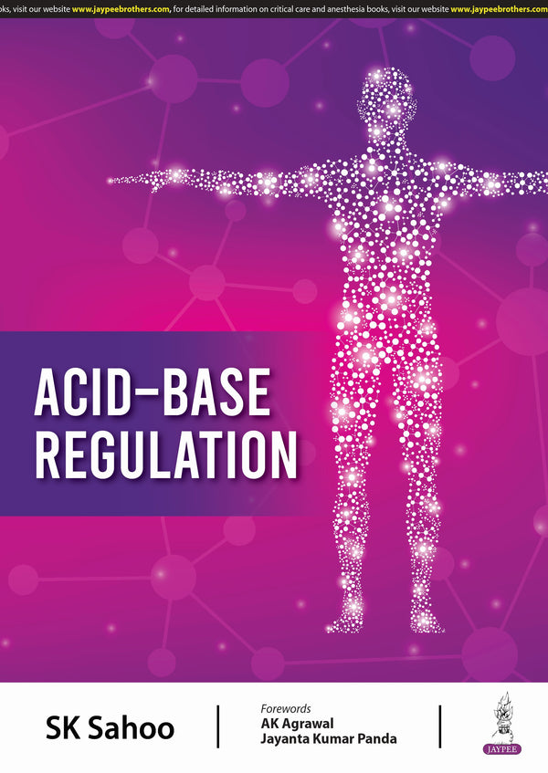 ACID-BASE REGULATION 1/E, 2024, SK SAHOO