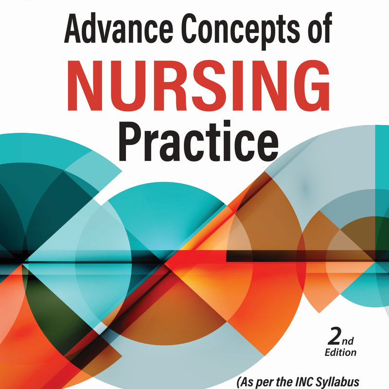 ADVANCE CONCEPTS OF NURSING PRACTICE, 2/E R.P., BY, REDDAMMA GG