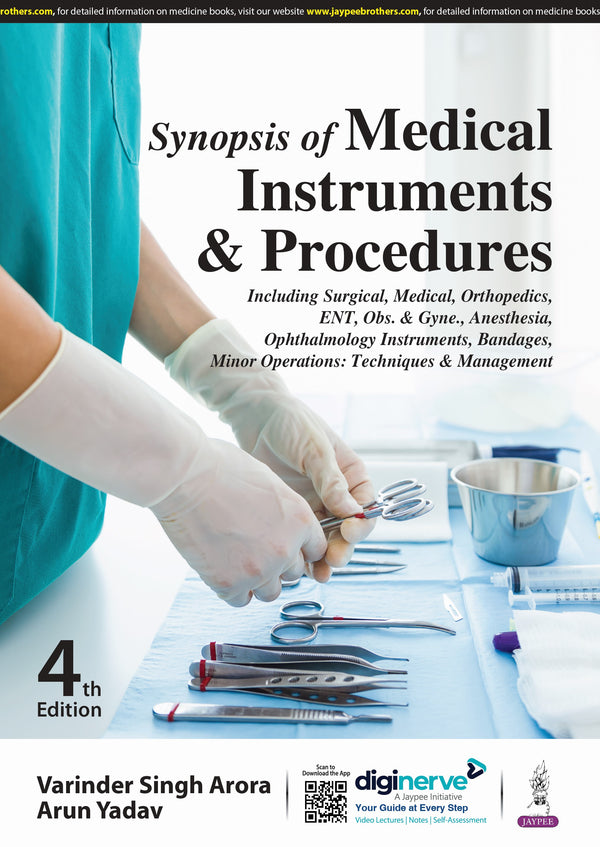 SYNOPSIS OF MEDICAL INSTRUMENTS & PROCEDURES, 4/E, BY, VARINDER SINGH ARORA