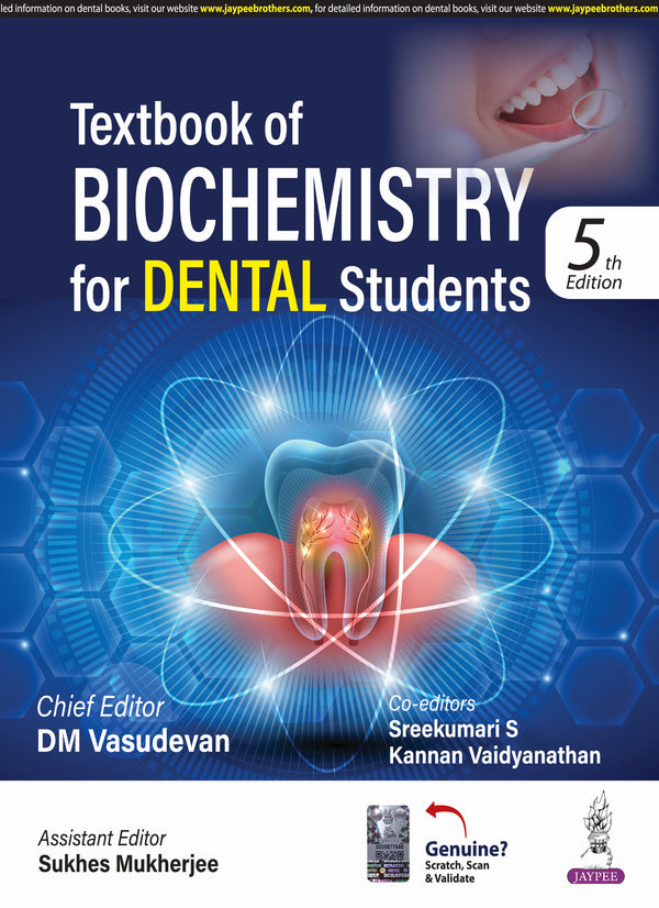 TEXTBOOK OF BIOCHEMISTRY FOR DENTAL STUDENTS, 5/E R.P., BY, DM VASUDEVAN