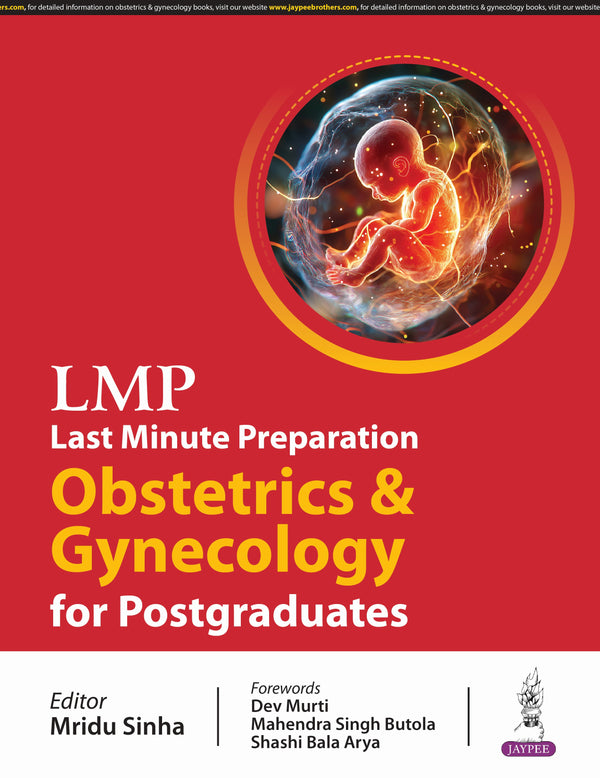 LMP LAST MINUTE PREPARATION OBSTETRICS & GYNECOLOGY FOR POSTGRADUATES, 1/E, BY, MRIDU SINHA