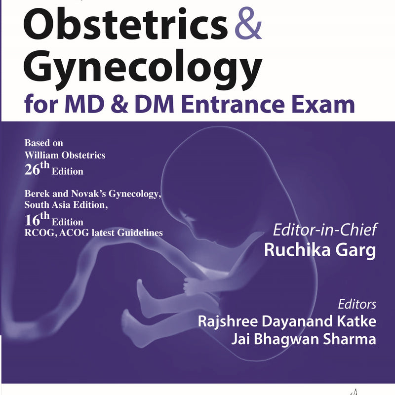 MCQS IN OBSTETRICS & GYNECOLOGY FOR MD & DM ENTRANCE EXAM, 1/E R.P., BY, RUCHIKA GARG