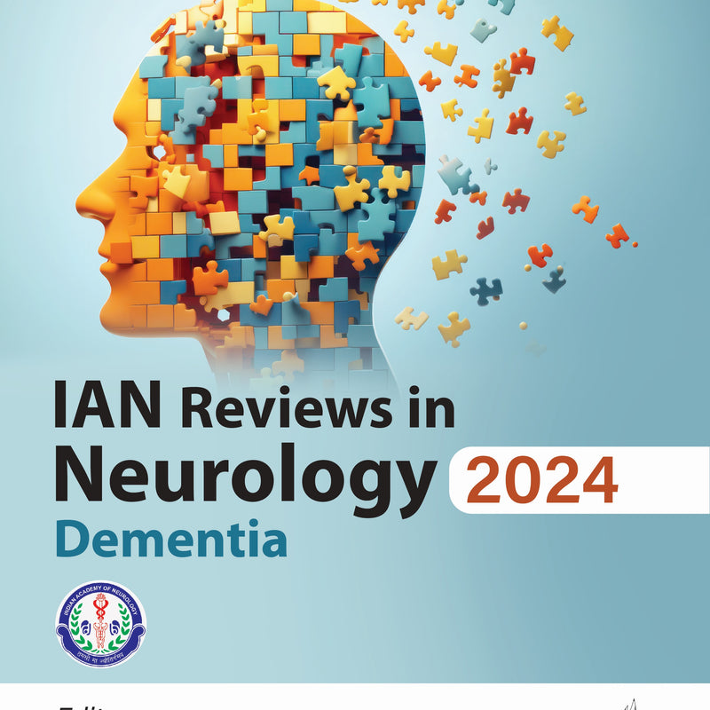 IAN REVIEWS IN NEUROLOGY 2024: DEMENTIA, 1/E, BY, SITA JAYALAKSHMI