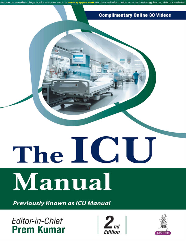 THE ICU MANUAL, 2/E, BY, PREM KUMAR