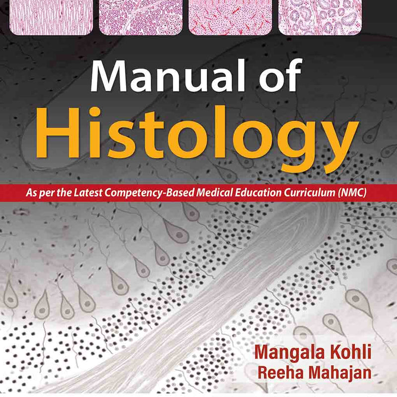 MANUAL OF HISTOLOGY, 2/E,R.P., BY, MANGALA KOHLI