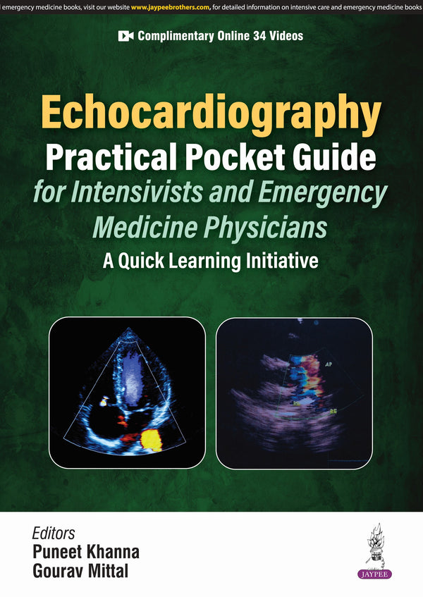 ECHOCARDIOGRAPHY PRACTICAL POCKET GUIDE FOR INTENSIVISTS AND EMERGENCY MEDICINE PHYSICIANS, 1/E R.P., BY, PUNEET KHANNA