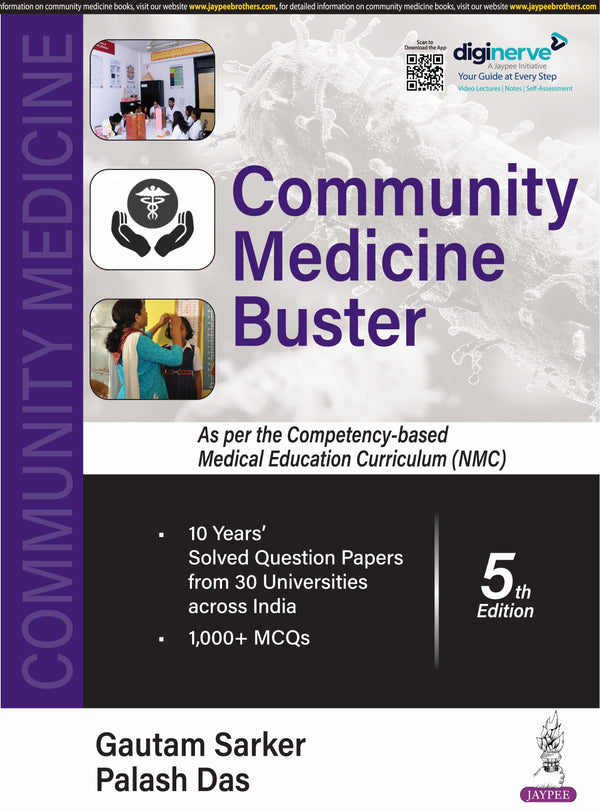 COMMUNITY MEDICINE BUSTER (AS PER THE COMPETENCY-BASED MEDICAL EDUCATION CURRICULUM (NMC), 5/E, BY, GAUTAM SARKER