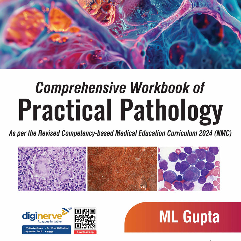 COMPREHENSIVE WORKBOOK OF PRACTICAL PATHOLOGY, 2/E, BY, ML GUPTA