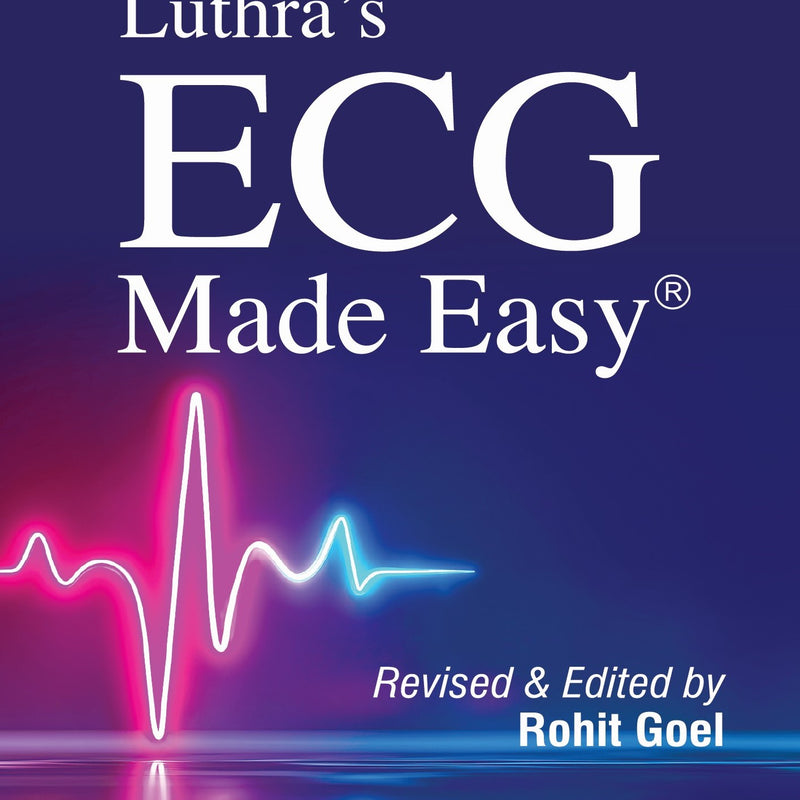 LUTHRA'S ECG MADE EASY, 7/E, BY, ROHIT GOEL
