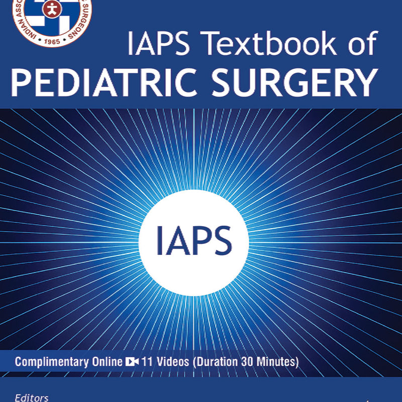 IAPS TEXTBOOK OF PEDIATRIC SURGERY, 2/E, BY, RAMESH BABU