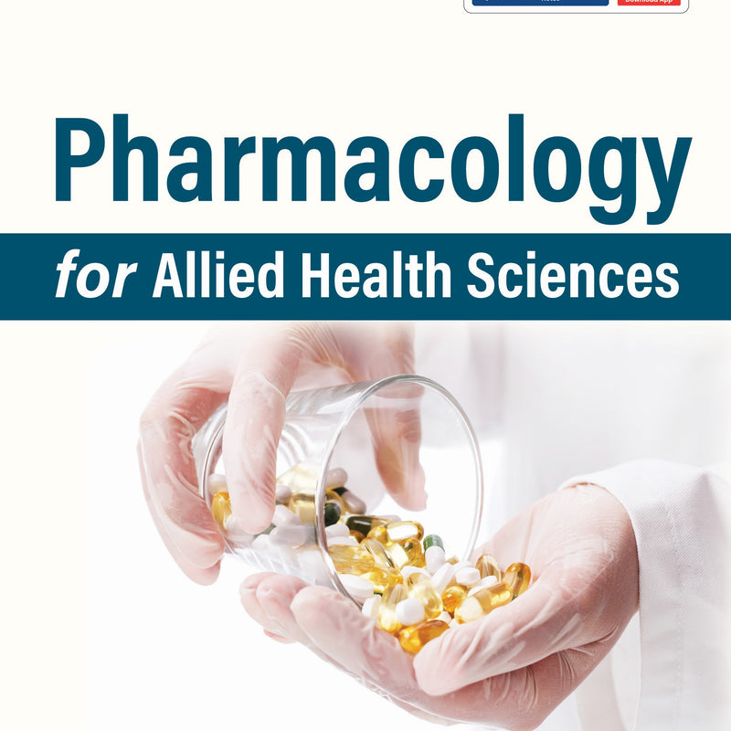 PHARMACOLOGY FOR ALLIED HEALTH SCIENCES 1/E, 2025, PADMAJA UDAYKUMAR