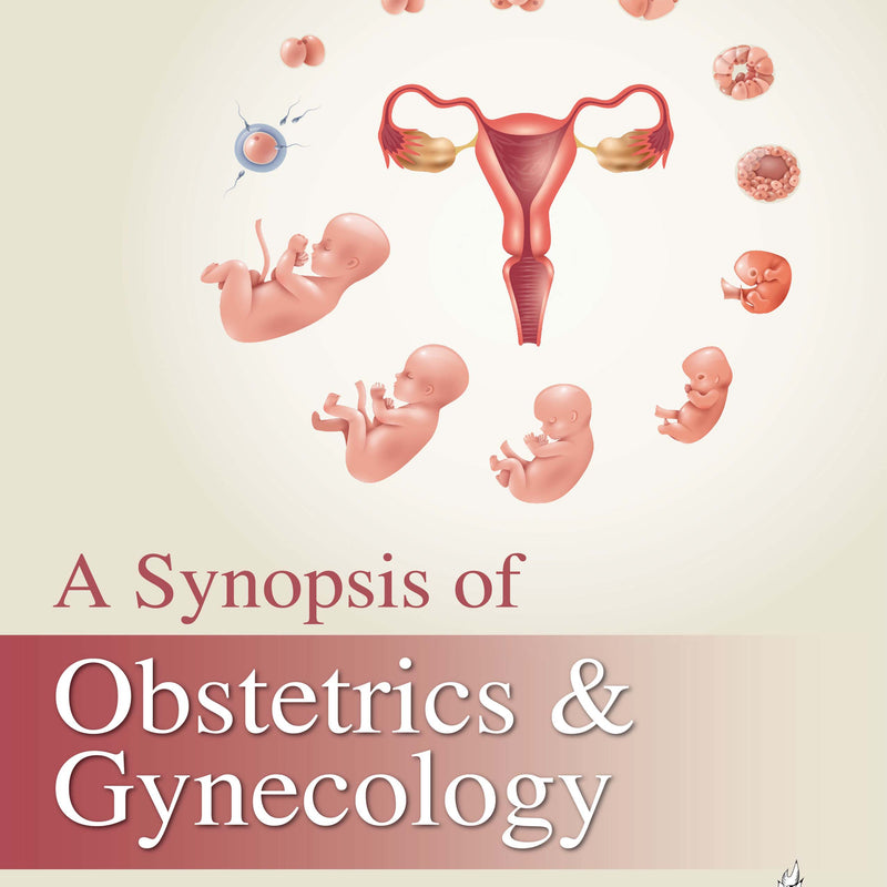 A SYNOPSIS OF OBSTETRICS & GYNECOLOGY, 1/E, BY, JUSTIN C KONJE