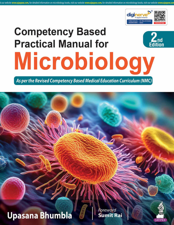 COMPETENCY BASED PRACTICAL MANUAL FOR MICROBIOLOGY, 2/E, UPASANA BHUMBLA