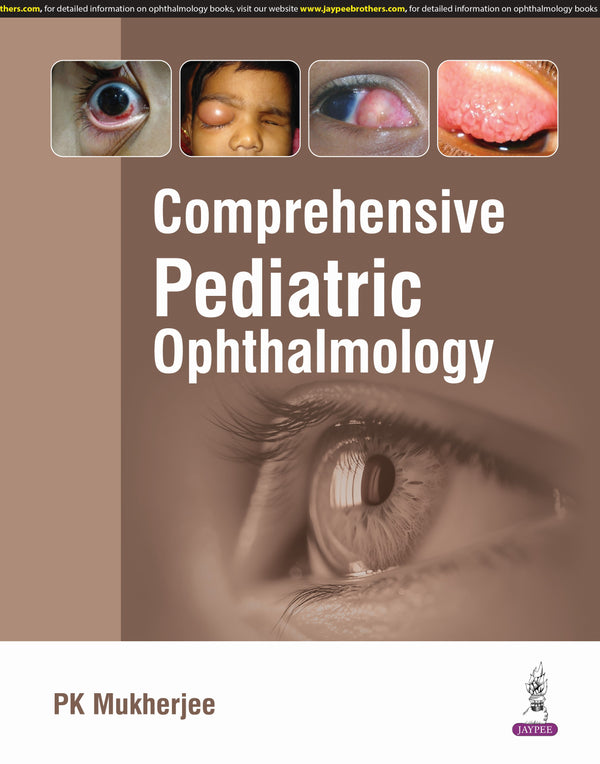 COMPREHENSIVE PEDIATRIC OPHTHALMOLOGY 1/E, 2025, PK MUKHERJEE