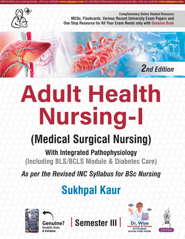 ADULT HEALTH NURSING-I (MEDICAL SURGICAL NURSING), 2/E, BY, SUKHPAL KAUR