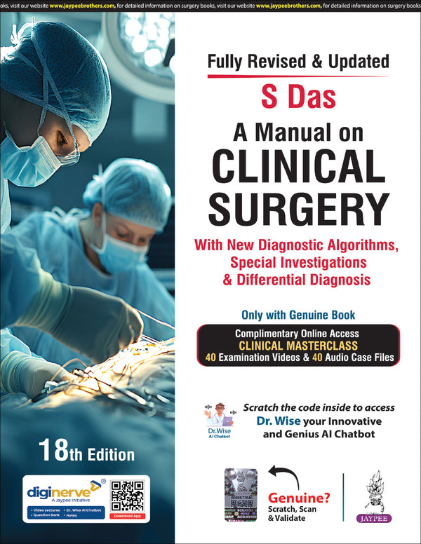 A MANUAL ON CLINICAL SURGERY WITH NEW DIAGNOSTIC ALGORITHMS, SPECIAL INVESTIGATIONS & DIFF.DIAG., 18/E R.P., BY, SOMEN DAS