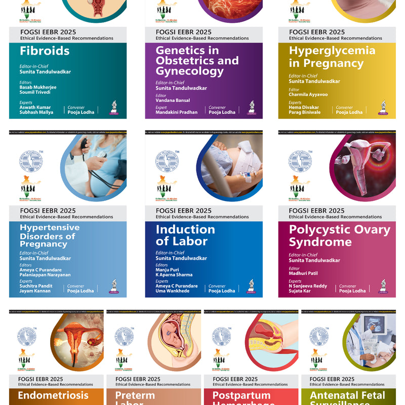 FOGSI EEBR 2025:ETHICAL & EVIDENCE-BASED RECOMMENDATIONS (10 BOOKS SET) 1/E, 2025, SUNITA TANDULWADKAR