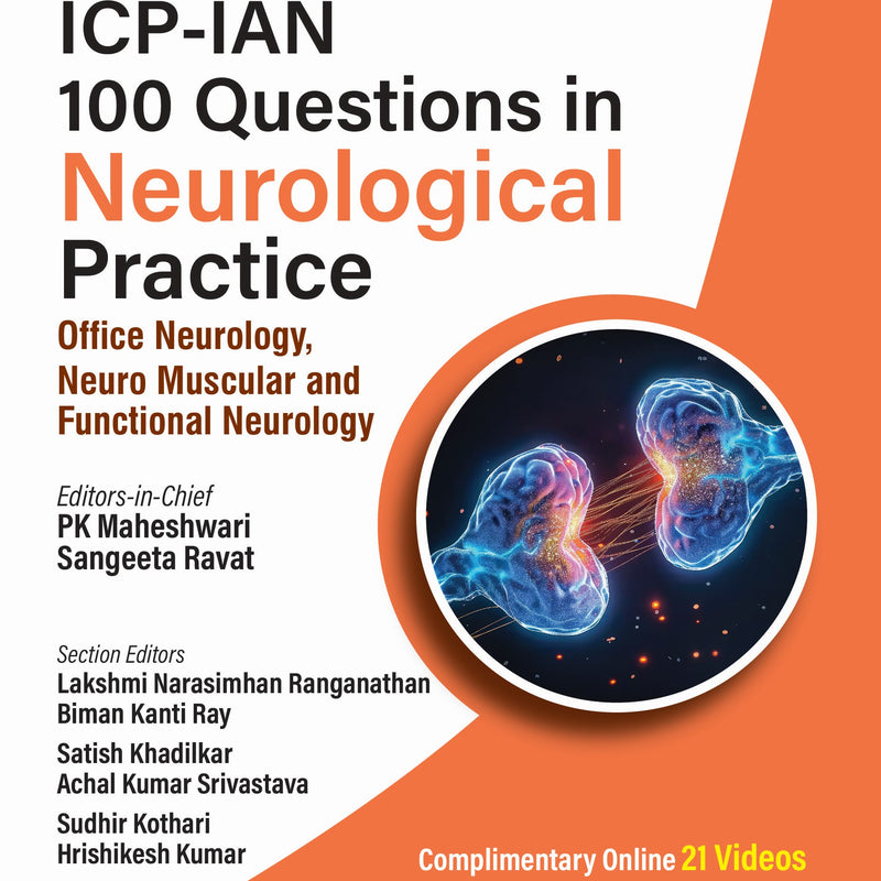 ICP-IAN 100 QUESTIONS IN NEUROLOGICAL PRACTICE 3 1/E, 2025, PK MAHESHWARI