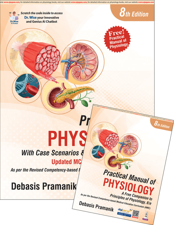 PRINCIPLES OF PHYSIOLOGY WITH FREE PRACTICAL MANUAL OF PHYSIOLOGY 8/E, 2025, DEBASIS PRAMANIK