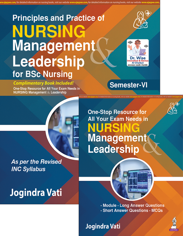 Principles and Practice of Nursing Management & Leadership for BSc Nursing with One-Stop Resource | Jogindra Vati | 3/e | 2026 | Jaypee