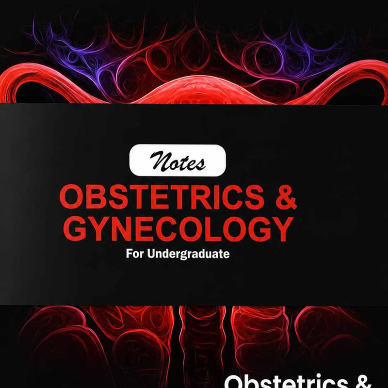 UG NOTES OBSTETRICS & GYNECOLOGY, 1/E, BY, ROSHINI P