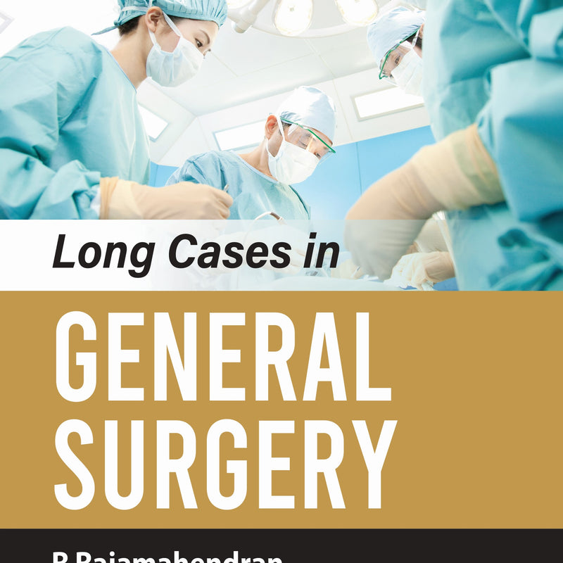 R RAJAMAHENDRAN, LONG CASES IN GENERAL SURGERY, 4/E, 9789366163680