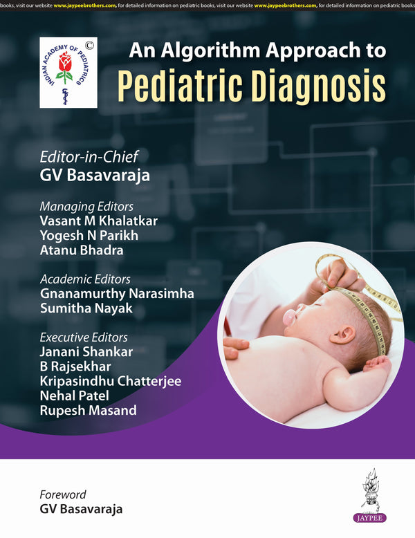 AN ALGORITHM APPROACH TO PEDIATRIC DIAGNOSIS 1/E, 2025, GV BASAVARAJA