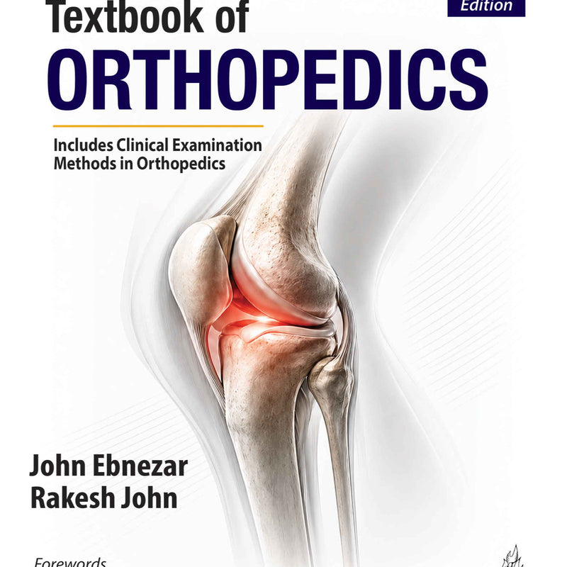 TEXTBOOK OF ORTHOPEDICS, 6/E, BY, JOHN EBNEZAR