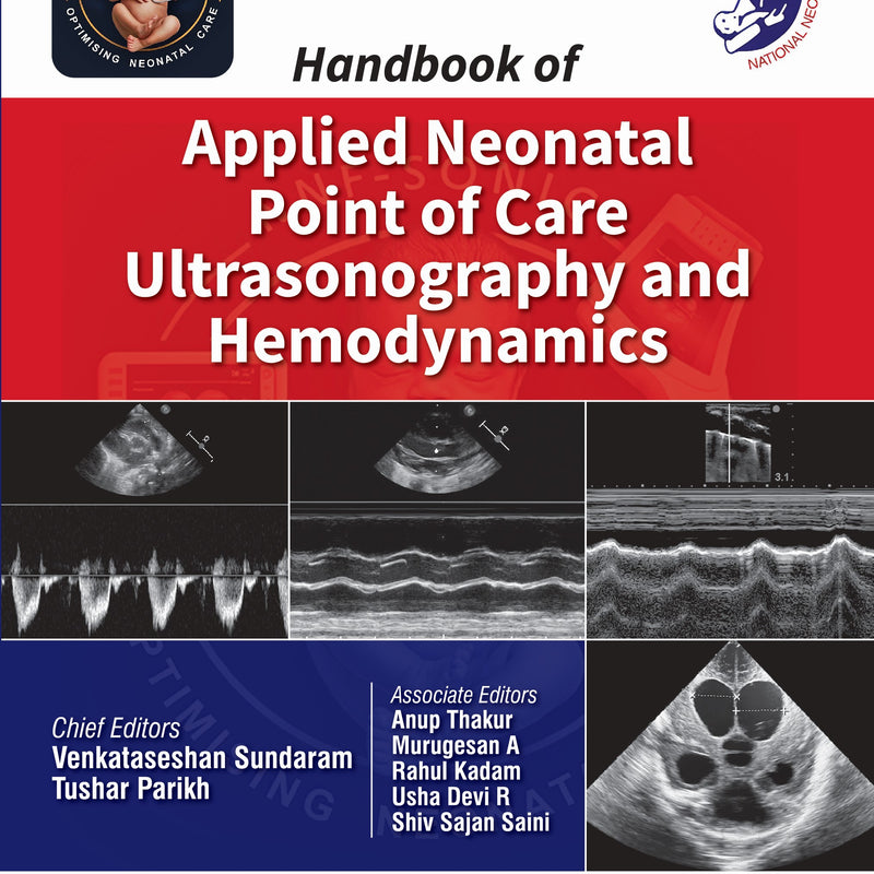HANDBOOK OF APPLIED NEONATAL POINT OF CARE ULTRASONOGRAPHY AND HEMODYNAMICS, 1/E, BY, VENKATASESHAN SUNDARAM
