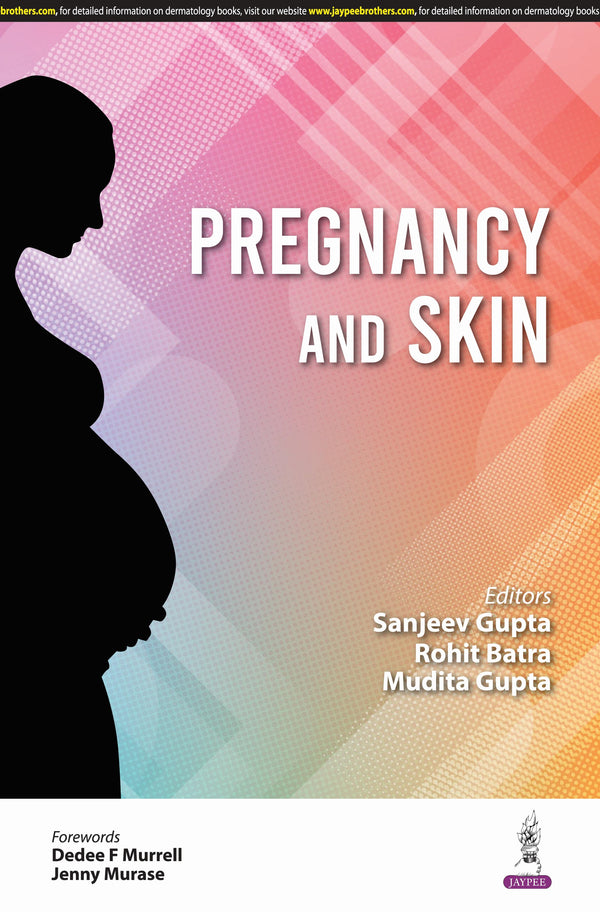 PREGNANCY AND SKIN, 1/E R.P., BY, SANJEEV GUPTA