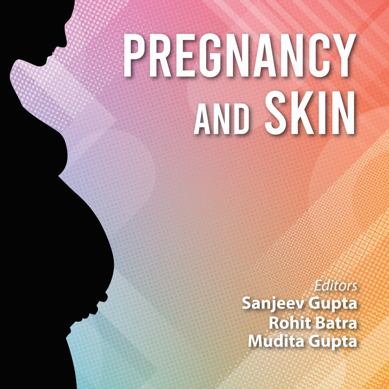 PREGNANCY AND SKIN, 1/E R.P., BY, SANJEEV GUPTA