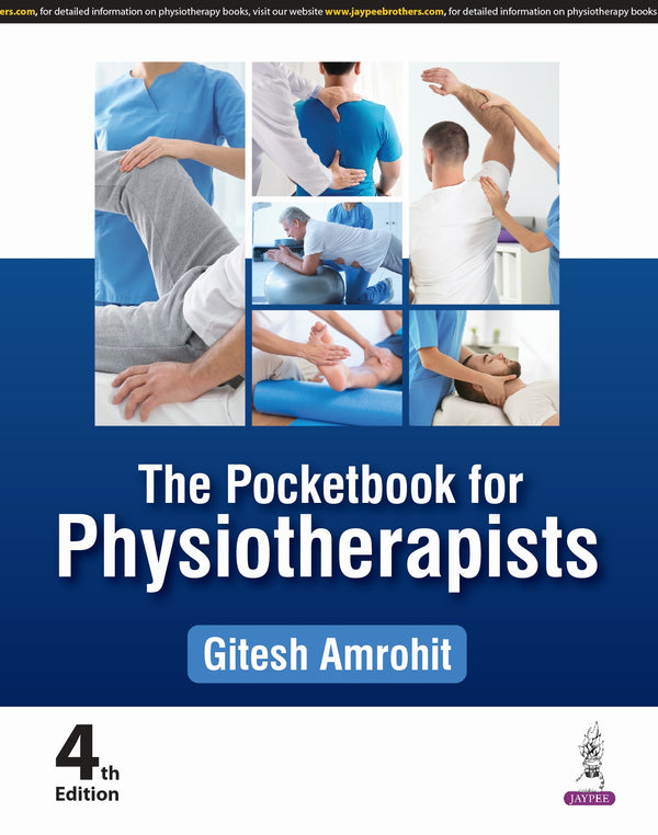 THE POCKETBOOK FOR PHYSIOTHERAPISTS 4/E, 2025, GITESH AMROHIT