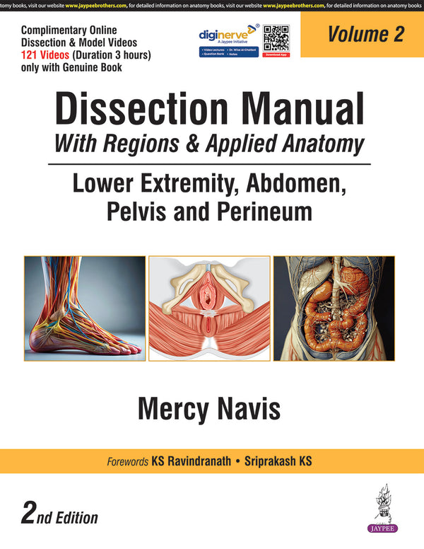 DISSECTION MANUAL WITH REGIONS & APPLIED ANATOMY LOWER EXTREMITY ABDOMEN PELVIS AND PERINEUM VOL.2 2/E, 2025, MERCY NAVIS