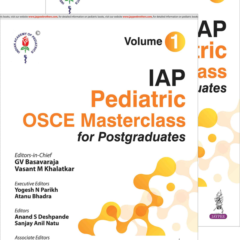IAP PEDIATRIC OSCE MASTERCLASS FOR POSTGRADUATES (2 VOLS), 1/E, BY, GV BASAVARAJA